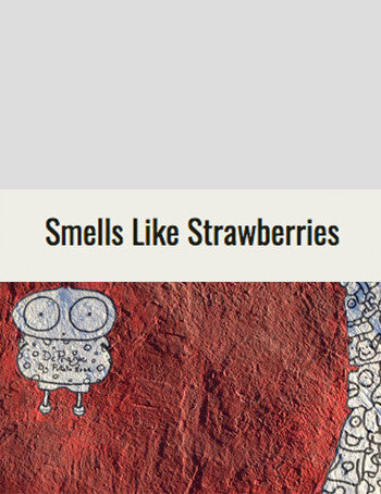 SMELLS LIKE STRAWBERRIES