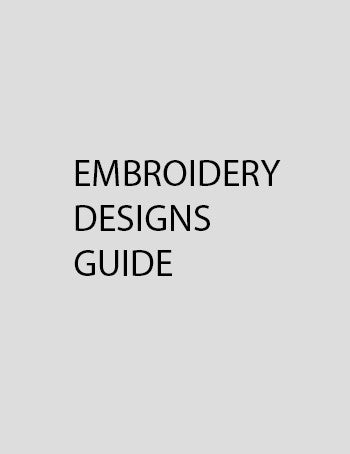 EMBROIDERY DESIGNS GUIDE