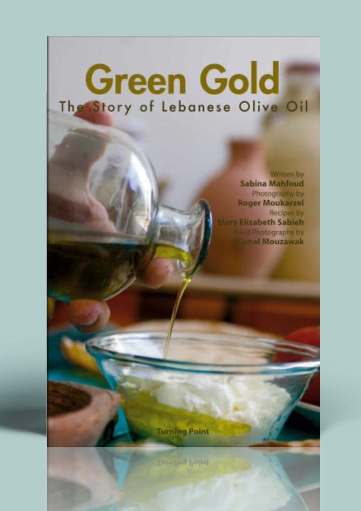 Green Gold: The Story of Lebanese Olive Oil